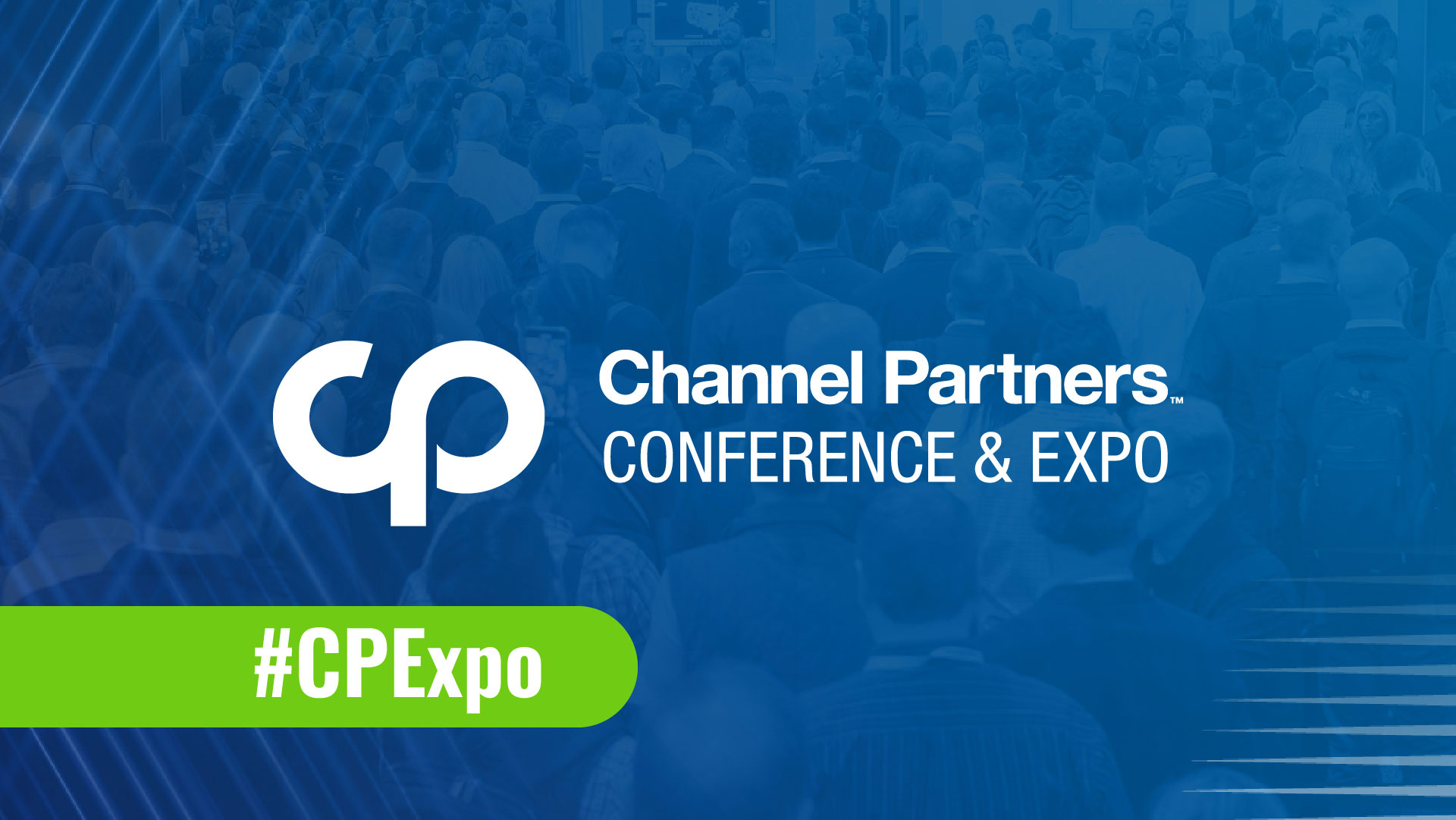 Channel Partners Conference & Expo World's Largest Channel Event