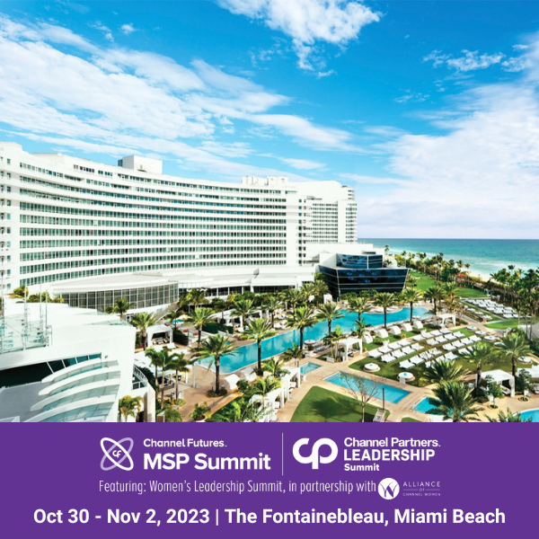 Channel Partners Leadership Summit and MSP Summit, October 30 - November 2, 2023 - Miami Beach Florida